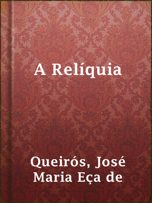 Cover image for A Relíquia